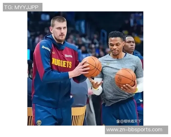 约基奇谈新赛季新队员加入期待球队崭新开局与突破表现